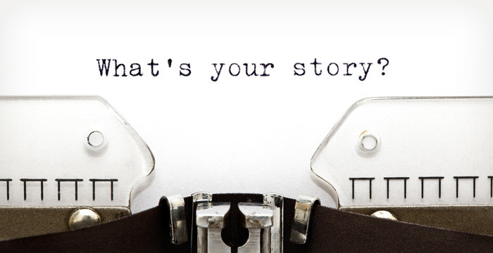 What's your story?